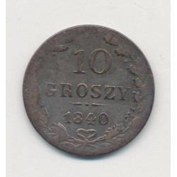 Pologne - 10 Groszy 1840 - occupation Russe - B/TB