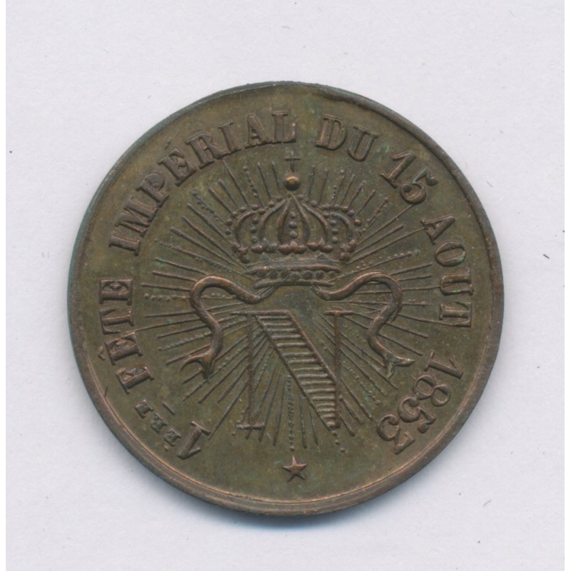 Médaille - 1ère Fête impériale - Napoléon 1er et III - 1853 - cuivre - 24mm - TTB+