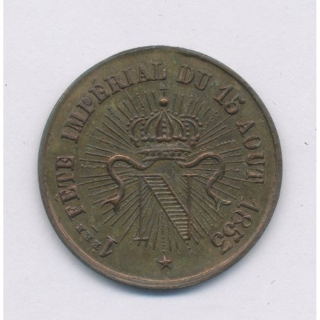 Médaille - 1ère Fête impériale - Napoléon 1er et III - 1853 - cuivre - 24mm - TTB+