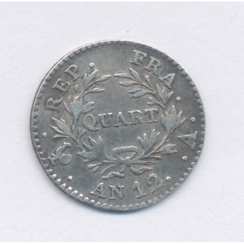 1/4 Franc Bonaparte 1er consul - AN 12 A Paris - TB/TB+
