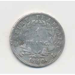 Napoléon empereur - 1 Franc - 1810 L Bayonne - L à droite 2