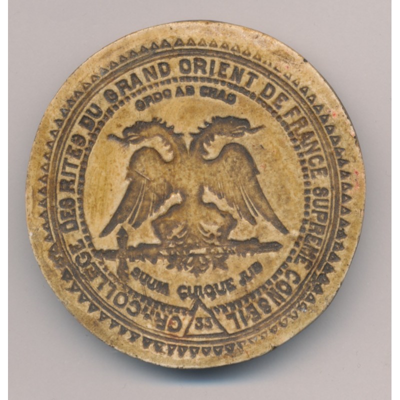 Reproduction sceau maçonnique - Grand collège des rites en Français - GODF - uniface 53mm - TTB