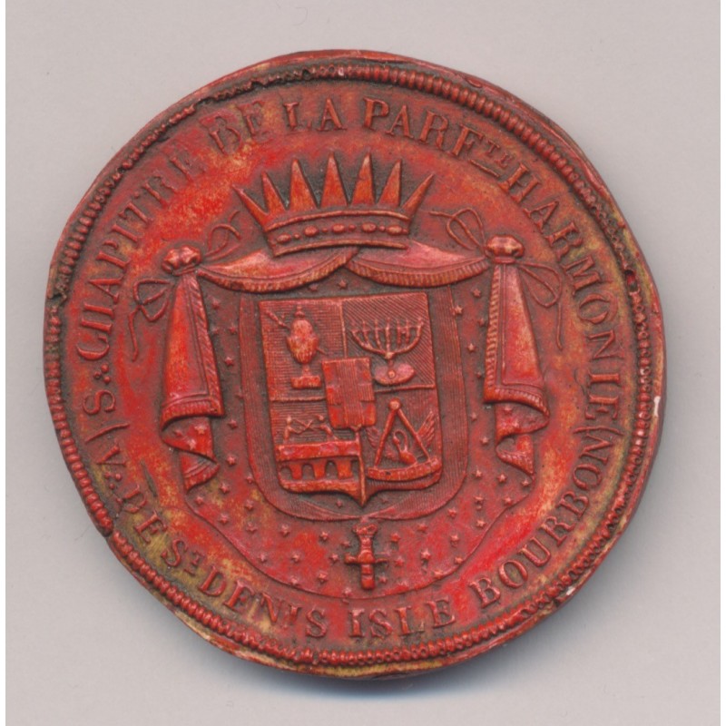 Reproduction sceau maçonnique - Chapitre de la parfaite harmonie - St Denis - uniface 48mm - TTB+