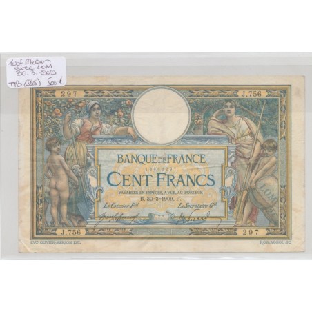 100 Francs L.O.M - 30.03.1909 - TTB