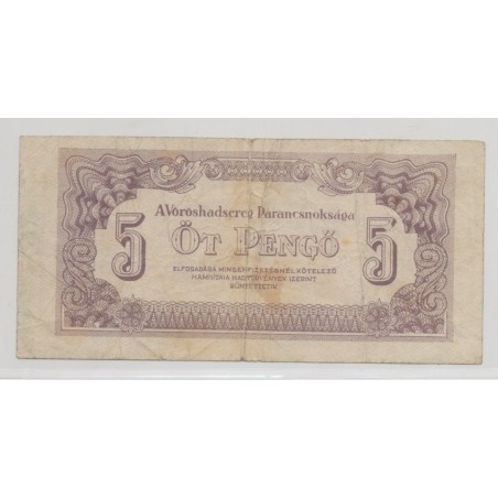 Hongrie - 5 Pengo 1944 - sous occupation Russe - TB