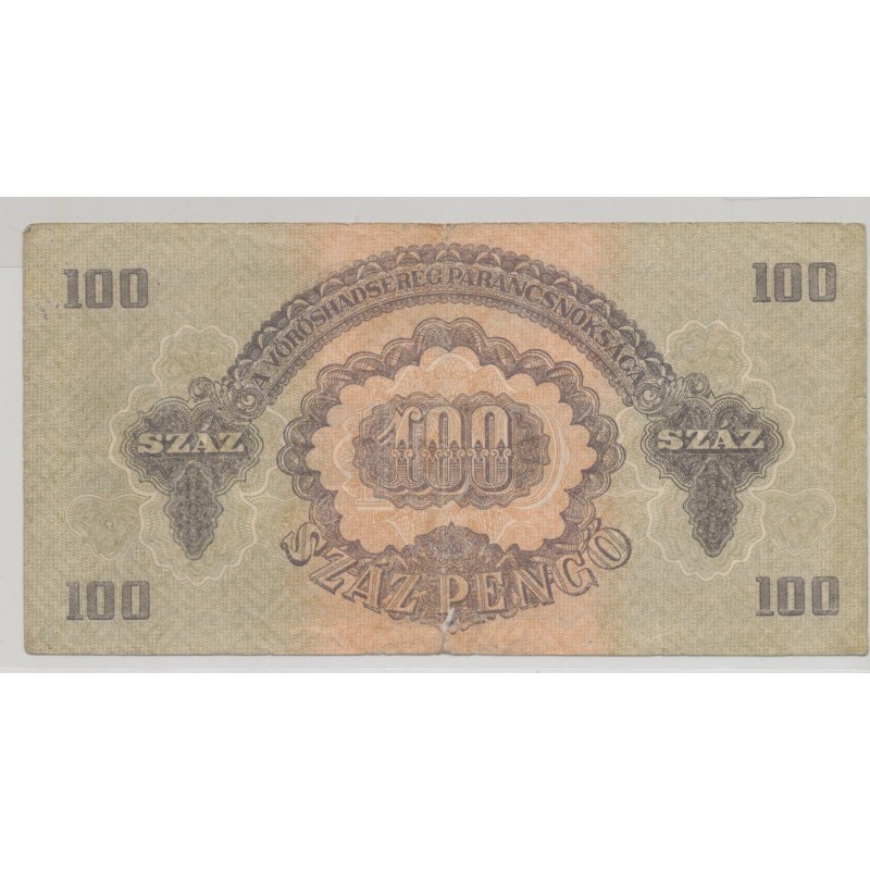 Hongrie - 100 Pengo 1944 - sous occupation Russe - TB+