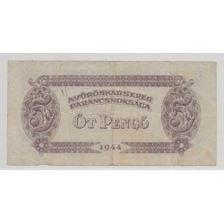 Hongrie - 5 Pengo 1944 - sous occupation Russe - TB