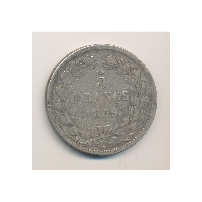 5 Francs Louis philippe I - 1839 D Lyon ( arche )