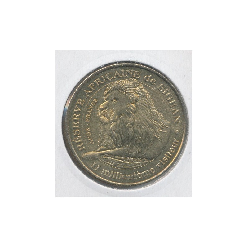 Dept11 - Réserve africaine Sigean N°12 - le lion - 2010 - 11 millionième visiteur