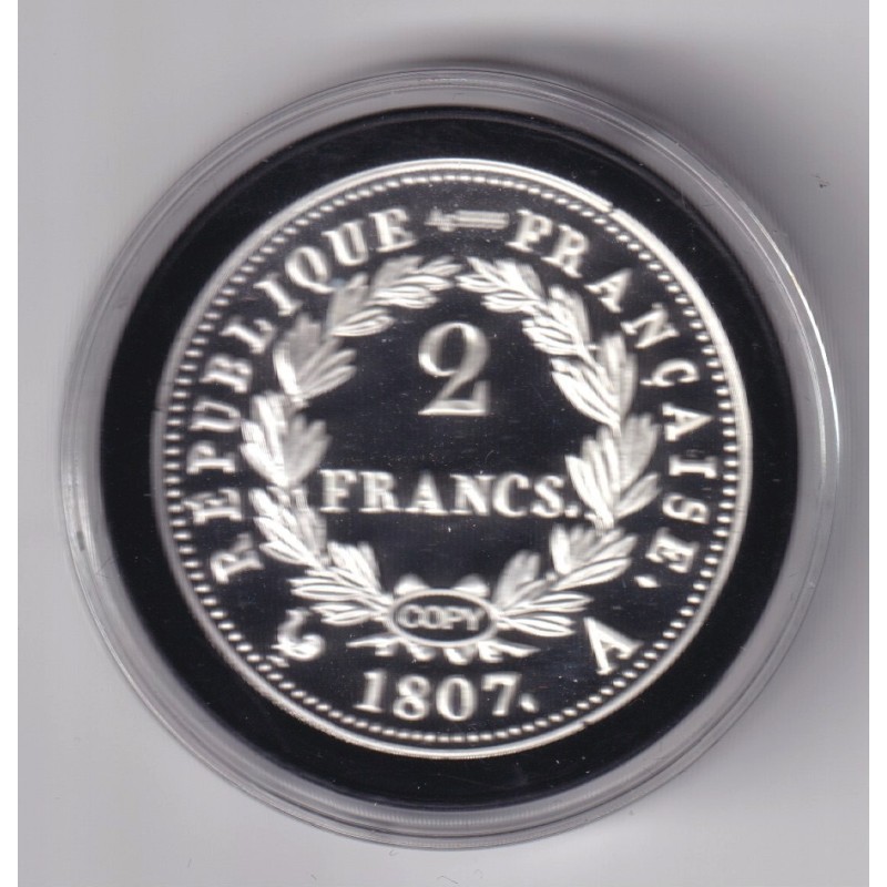 Médaille - Refrappe 2 Francs 1807 Napoleon empereur - argent 10g - 30mm - 5.000 ex