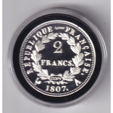 Médaille - Refrappe 2 Francs 1807 Napoleon empereur - argent 10g - 30mm - 5.000 ex