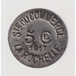 La Rochelle - 5 centimes 1917 - société du commerce - fer - TTB+