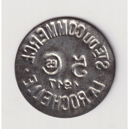 La Rochelle - 5 centimes 1917 - société du commerce - fer - TTB+