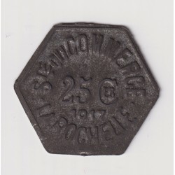 La Rochelle - 25 centimes 1917 - société du commerce - fer - TTB+