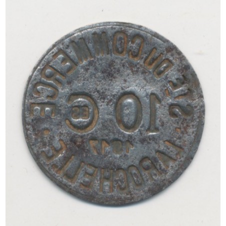 La Rochelle - 10 centimes 1917 - société du commerce - fer