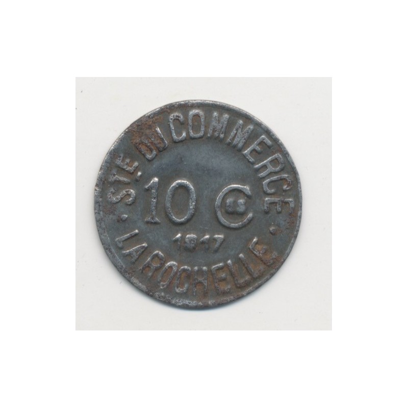 La Rochelle - 10 centimes 1917 - société du commerce - fer