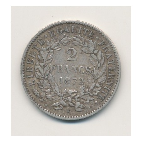 Cérès - 2 Francs - 1872 K Bordeaux - avec légende