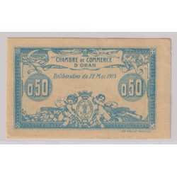 Algérie - 50 Centimes 1915 - Chambre de commerce d'Oran - SPL+ 2