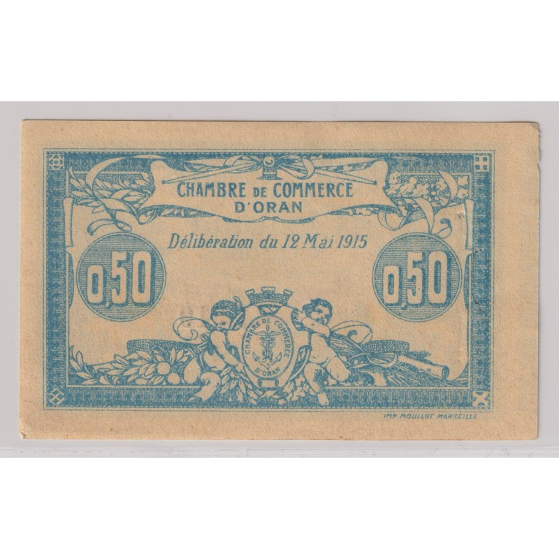 Algérie - 50 Centimes 1915 - Chambre de commerce d'Oran - SPL+