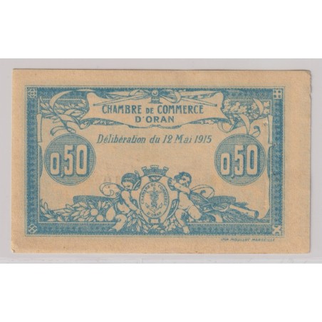 Algérie - 50 Centimes 1915 - Chambre de commerce d'Oran - SPL+
