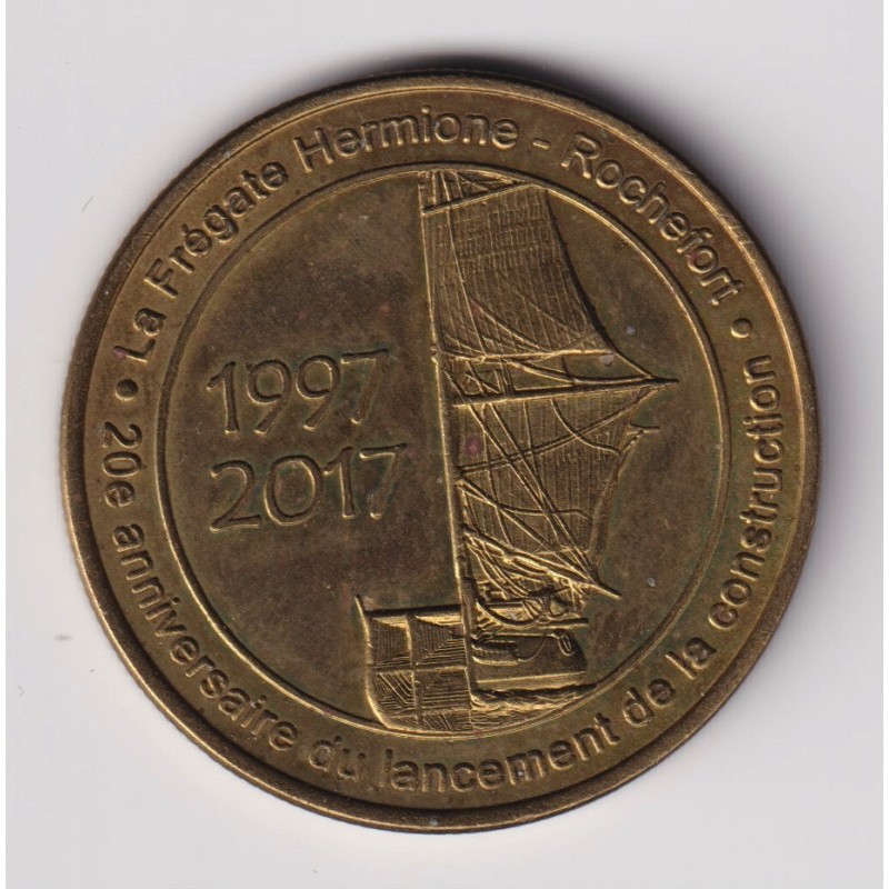 Dept17 - Frégate Hermione Rochefort - 2017 - 20e anniversaire construction - 34mm - Médailles et patrimoine