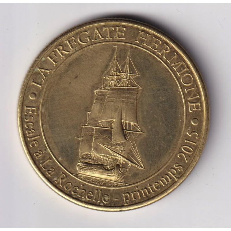 Dept17 - Frégate Hermione - escale à La Rochelle - 2015 - 34mm - Médailles et patrimoine