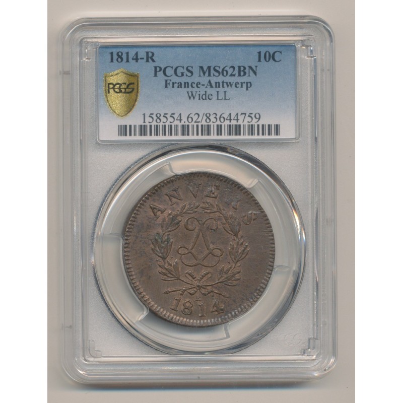 Siège d'Anvers - 10 centimes 1814 R - Louis XVIII - PCGS MS62BN 83644759