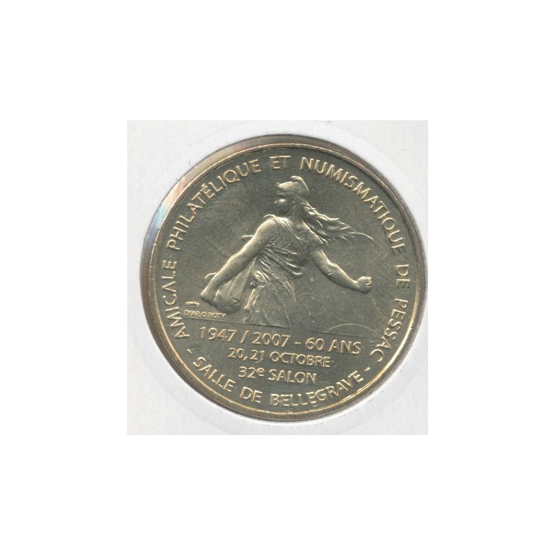 Dept33 - Salon numismatique Pessac N°1 - 2007