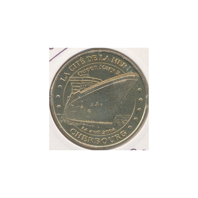 Dept50 - Cité de la mer Cherbourg - Queenmary 2 - 2004 B