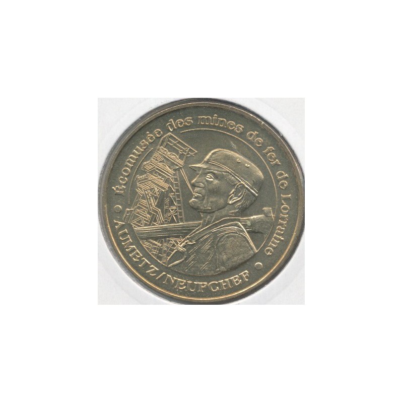 Dept57 - écomusée des mines de fer de lorraine N°1 - 2010 - Neufchef