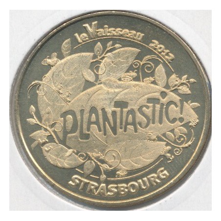Dept67 - Le vaisseau N°5 - 2012 - plantastic - Strasbourg 