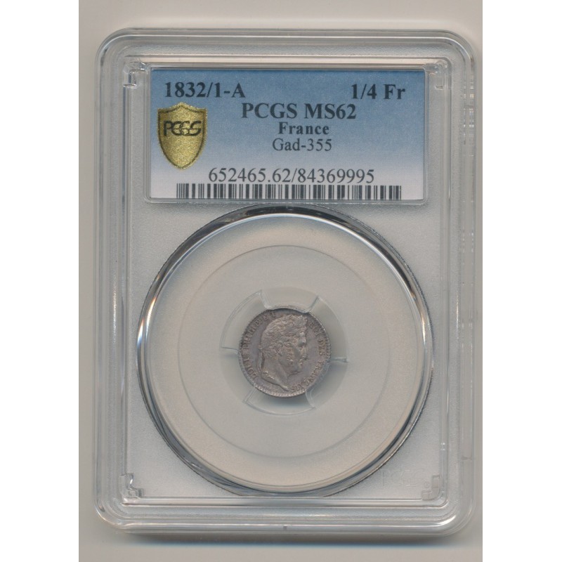 Louis philippe I - 1/4 Franc - 1832/1 A Paris - PCGS MS62